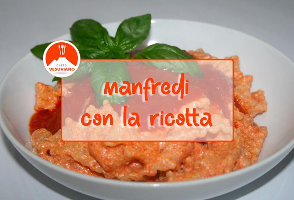 manfredi con la ricotta